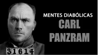 CARL PANZRAM | Mentes Diabólicas