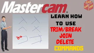 Trim Break Extend,JOIN Entities, DELETE Commands Mastercam Tutorial