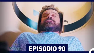 Um Milagre Episódio 90 (Dublagem em Português)