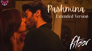 Pashmina (Extended) | Fitoor | Aditya Roy Kapur, Katrina Kaif | Amit Trivedi | love song