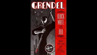 Grendel: Black, White, and Red review