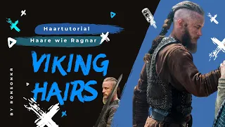 Haare wie Ragnar Lodbrok aus Vikings  (Wikingerfrissur)