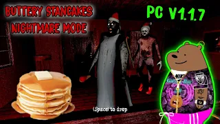 Granny Chapter Two PC v1.1.7 Buttery Stancakes's Nightmare Mode Full Gameplay