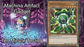 MACHINA ARTIFACT GADGET - Ten Minute Testing 6/5/20