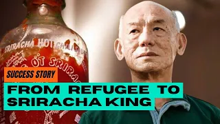The Untold Origin of Sriracha Sauce: How One Man Changed Everything