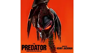 Хищник (2018) - Henry Jackman - The Predator Саундтрек