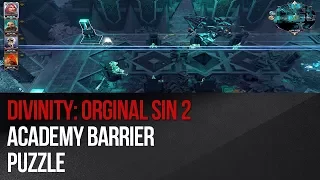 Divinity: Original Sin 2 - Academy barrier puzzle