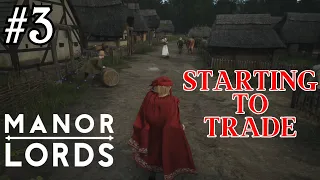 SETTING UP TRADE Manor Lords ep 3