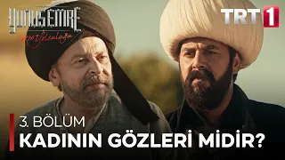 “Adalet Kadı’nın gözleri midir” - Yunus Emre 3. Bölüm