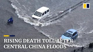 Death toll continues to rise after floods in central China that displaced over 1.2 million people