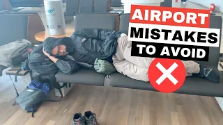 Don’t make these AIRPORT MISTAKES | 10 airport tips on what NOT to do when flying
