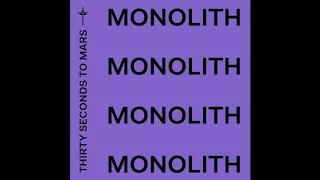 Thirty Seconds To Mars - Monolith (Official Audio)