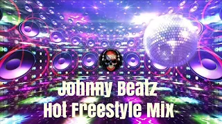 Johnny Beatz - Hot Freestyle Mix