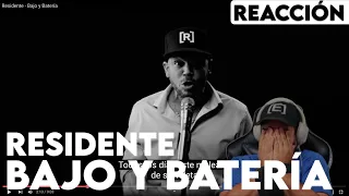 Residente - Bajo y Batería (REACCION)