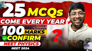 This *25 PHYSICS MCQs* will come in NEET | 100+ marks confirm | Ultimate analysis