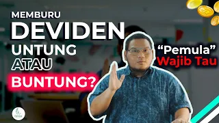 DEVIDEN Bikin untung atau BUNTUNG ?? PELAJARI ILMU INI DULU !!!