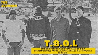 TSOL Is Los Angeles Punk, One Of The Premiere Hardcore Bands, Formed By Four Pasty Faced Youths
