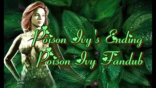 Injustice 2 ~ Poison Ivy's Ending ~ Poison Ivy Fandub HD (1080p)