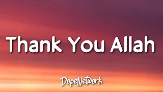 Maher Zain - Thank You Allah (Lyrics)