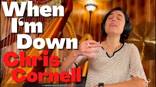 Chris Cornell, When I’m Down - A Classical Musician’s First Listen and Reaction