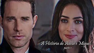 A História de Adela e Miguel - Parte 1 | EM HD