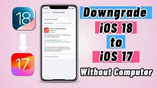 Downgrade iOS 17 to iOS 16.5 | Two ways