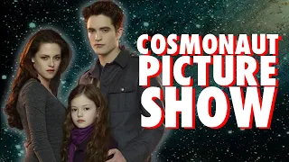 Twilight Breaking Dawn - Cosmonaut Picture Show