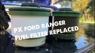PX1 Ford Ranger fuel filter replacement