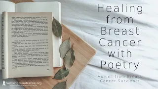 Healing from Breast Cancer with Poetry