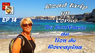 ROAD TRIP EN CORSE  EP14