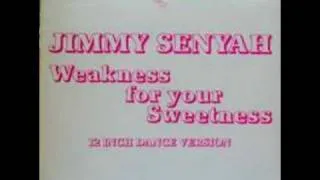 Jimmy Senyah - Weakness For Your Sweetness