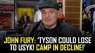 JOHN FURY: 'TYSON COULD LOSE TO USYK!!! CAMP IN DECLINE!!!' 🤔