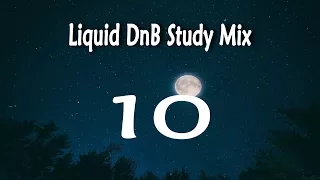~’Study Mix’~ | Liquid DnB | [Session 10] | “EscapeAway”