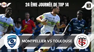 ANALYSE MATCH LIVE/ MONTPELLIER VS TOULOUSE/ 24 ÈME JOURNÉE DE TOP 14