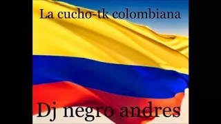 LA CUCHO TK COLOMBIANA VOL 3 DJ NEGRO ANDRES