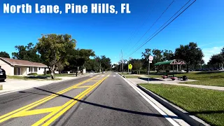 Drive down North Lane in Pine Hills, FL from Powers Dr around Lake Orlando