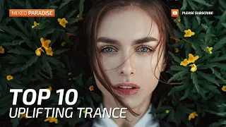 Paradise Trance ;) ♫ Uplifting Trance Top 10 February 2017 (New Trance Mix)