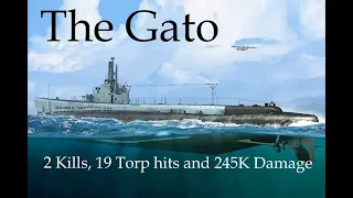 World of Warships - Gato Replay 2 Kills, 19 Torp hits and 245K Damage