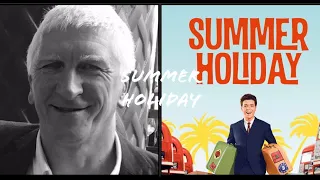 SUMMER HOLIDAY - From Summer Holiday - Recorded Live @colinwardale