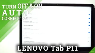 How to Turn On Auto-correction in Lenovo Tab P11 - Get Rid of Typos