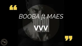 BOOBA - VVV. feat Maes (paroles/lyrics)