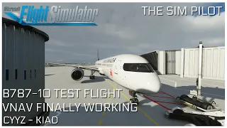Microsoft Flight Simulator 2020 | B787-10 | 2nd TEST FLIGHT | VNAV PERFORMED WELL ALL FLIGHT LONG