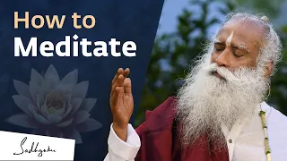 'How to Meditate' for Beginners | Sadhguru