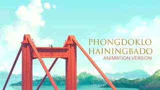 Phongdoklo Hainingbado | Preety Yumnam x Amarjeet | Animated Cover Video