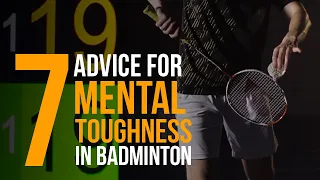 Get into the FLOW - 7 Advice for MENTAL TOUGHNESS in BADMINTON