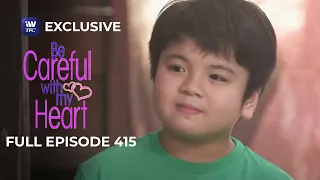 Full Episode 415 | Be Careful With My Heart