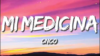 CNCO - Mi Medicina (Letra)