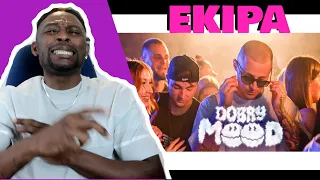 EKIPA - DOBRY MOOD | REACTION TO POLAND