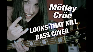 Motley Crue: Looks That Kill / BASS COVER