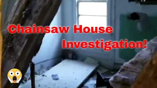 Texas Chainsaw House: Inside Investigation